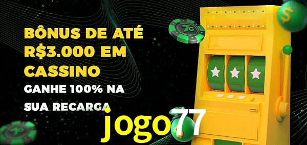 jogo77 melhor bônus de depósito